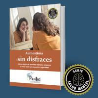 AUTOESTIMA SIN DISFRACES Cómo dejar de sentirte menos y empezar a creer en ti sin impostar seguridad